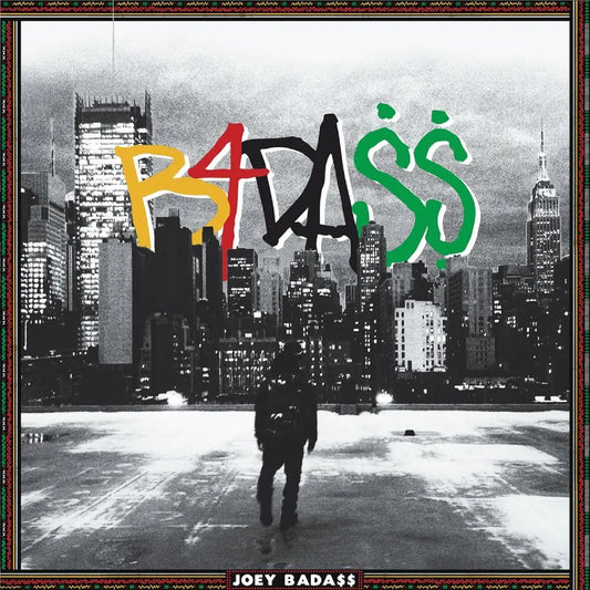 Joey Bada$$ - B4.DA.$$