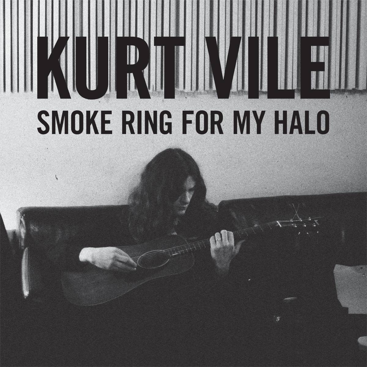 Kurt Vile - Smoke Ring for My Halo