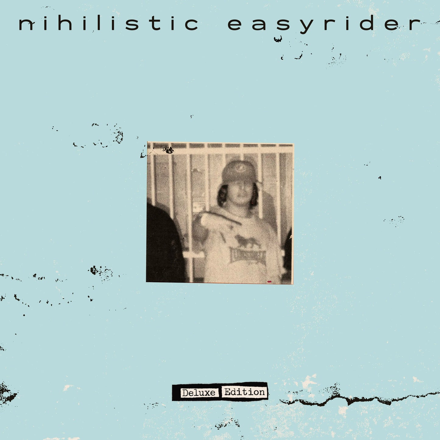 Nihilistic Easyrider - Deluxe Edition