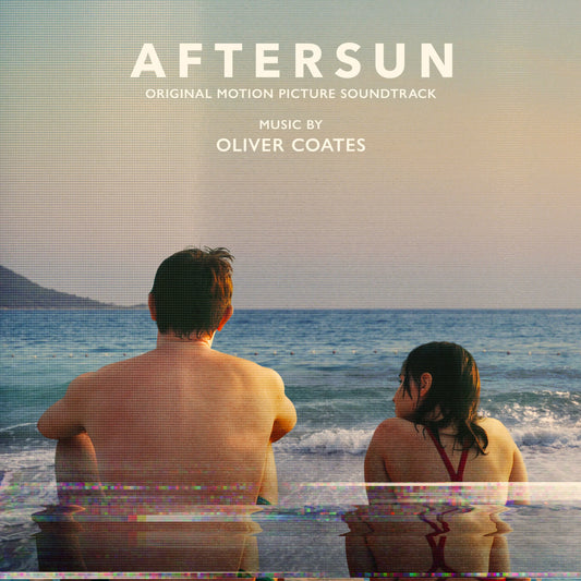 Oliver Coates - Aftersun OST