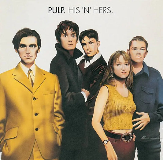 Pulp - His 'n' Hers (25th Anniversary)