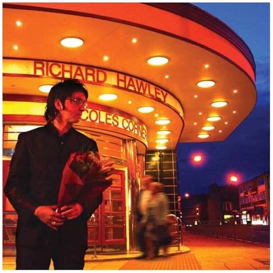 Richard Hawley - Coles Corner
