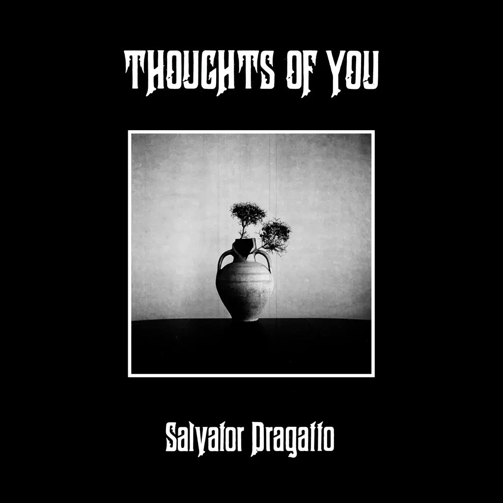 Salvator Dragatto – Thoughts Of You (Opaque Natural Vinyl)