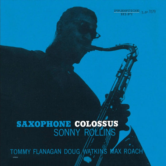Sonny Rollins - Saxophone Colossus