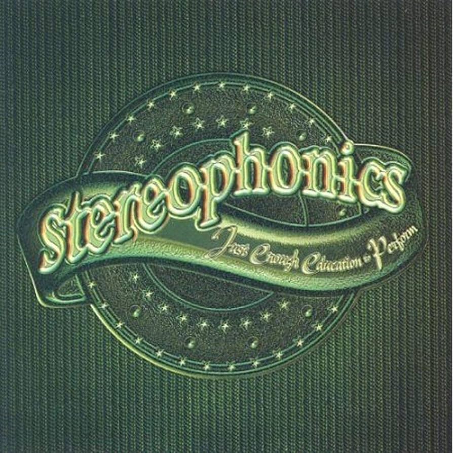 Stereophonics – Just Enough Education to Perform
