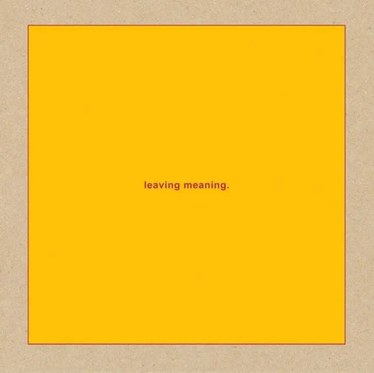 Swans - Leaving Meaning