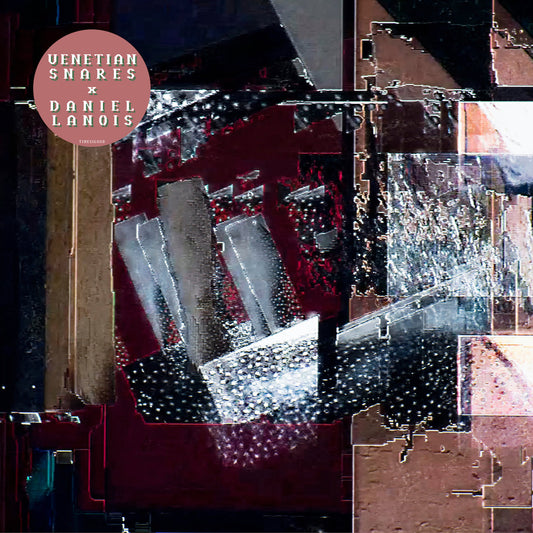 Venetian Snares - Venetian Snares X Daniel Lanois