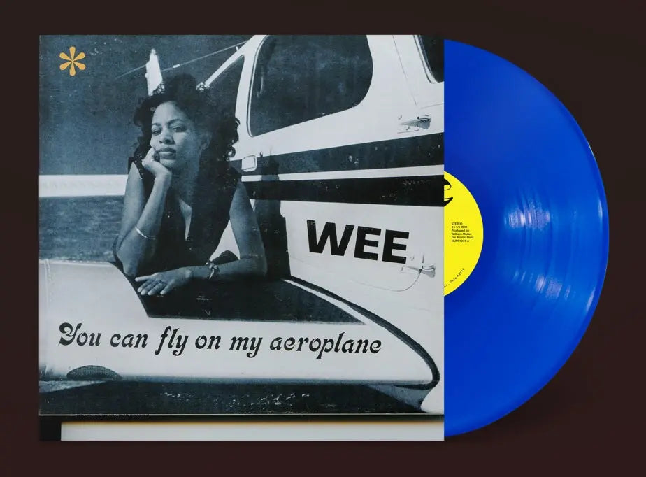 Wee - You Can Fly On My Aeroplane