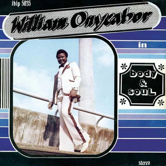 William Onyeabor - Body and Soul (Blue)