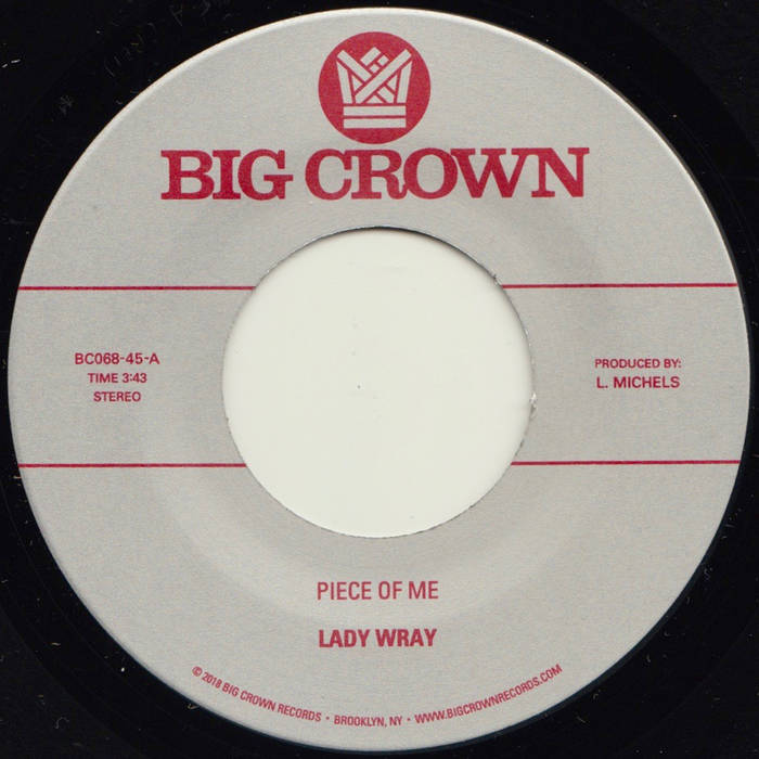 Lady Wray - Piece of Me / Come On In