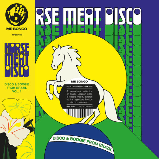 Mr Bongo - Horse Meat Disco