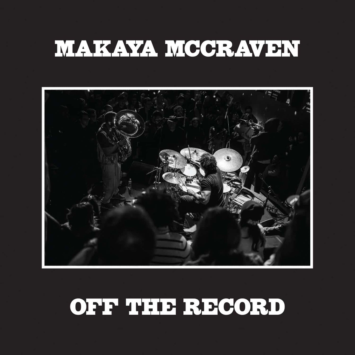 Makaya McCraven - Off The Record