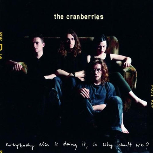 The Cranberries - Everybody Else Is Doing It So Why Can't We