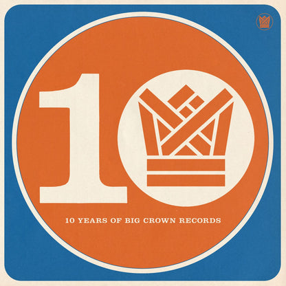 Various BCR10 - Ten Years of Big Crown Records