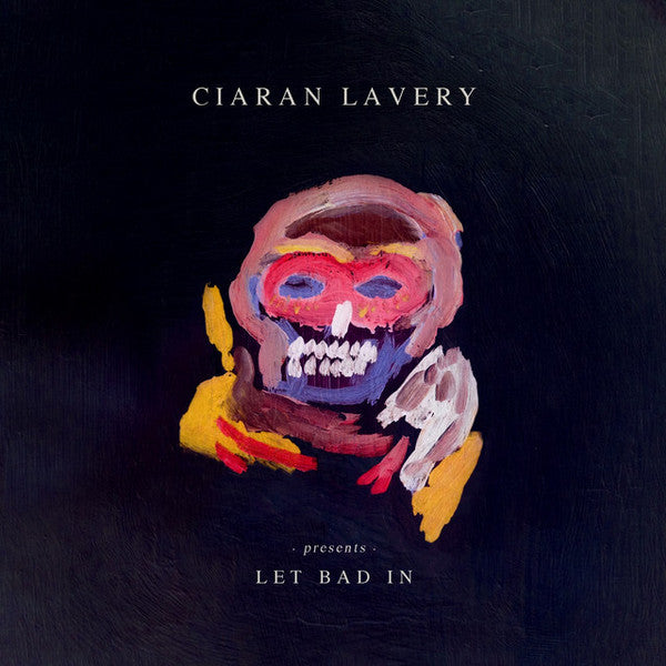 Ciaran Lavery : Let Bad In (LP, Album)