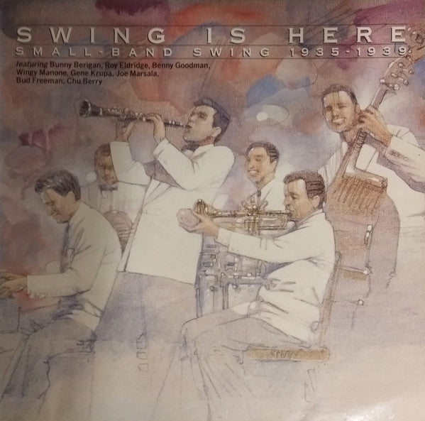 Various : Swing Is Here: Small-Band Swing 1935-1939 (LP, Comp)