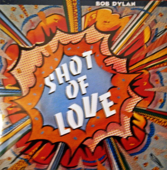 Bob Dylan : Shot Of Love (LP, Album, RE, 180)