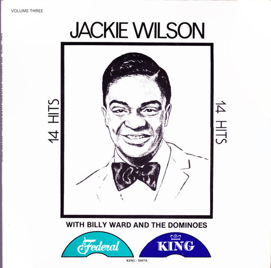 Jackie Wilson With Billy Ward And The Dominoes* : 14 Hits - Volume Three (LP, Comp)