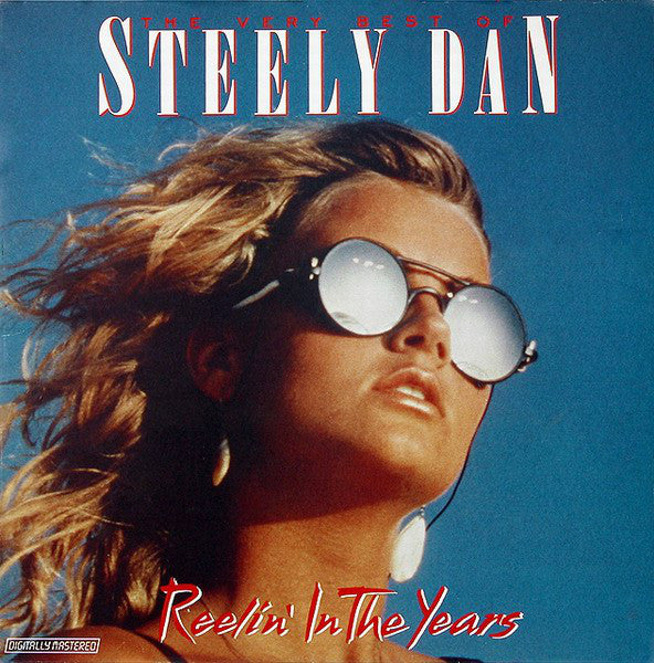 Steely Dan : The Very Best Of Steely Dan - Reelin' In The Years (2xLP, Comp)