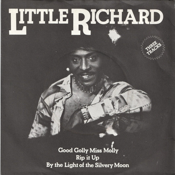Little Richard : Good Golly Miss Molly / Rip It Up / By The Light Of The Silvery Moon (7", Single)