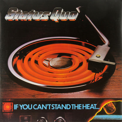 Status Quo : If You Can't Stand The Heat... (LP, Album, Die)