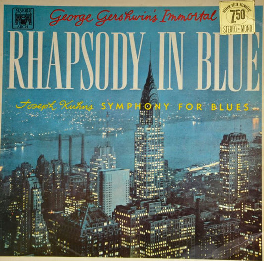 Philharmonisches Staatsorchester Hamburg : George Gershwin's Immortal Rhapsody In Blue And Joseph Kuhn's Symphony For Blues (LP, Album)