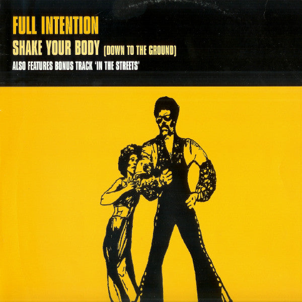 Full Intention : Shake Your Body (Down To The Ground) (12")