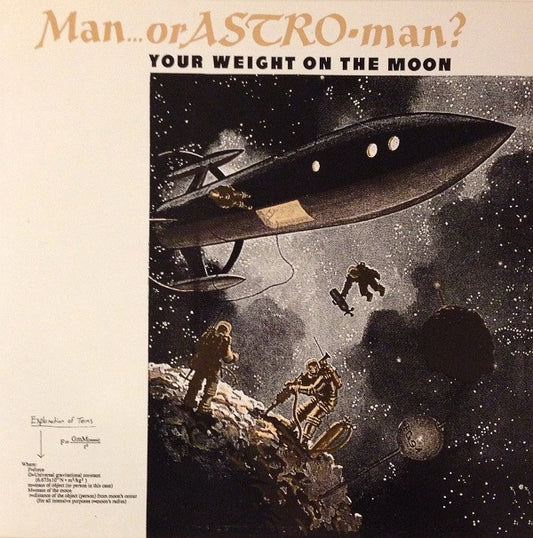 Man Or Astro-Man? : Your Weight On The Moon (10", Album, Pin)