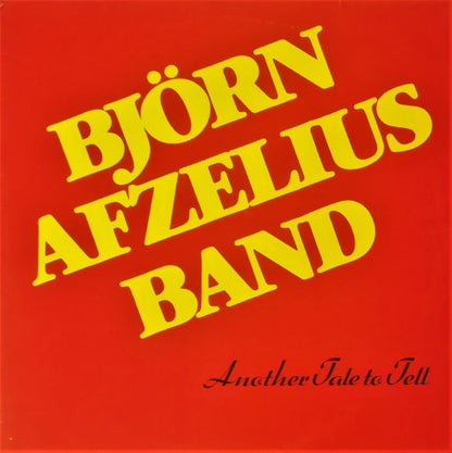 Björn Afzelius Band : Another Tale To Tell (LP, Album)