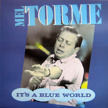 Mel Torme* : It's A Blue World (LP, Album, RE)