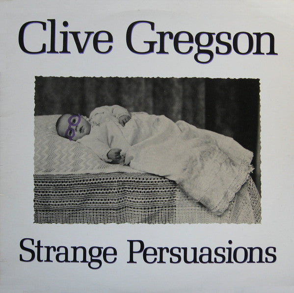 Clive Gregson : Strange Persuasions (LP, Album)
