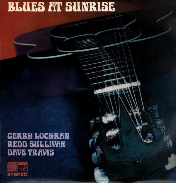 Gerry Lockran, Redd Sullivan, Dave Travis (2) : Blues At Sunrise (LP, Album)