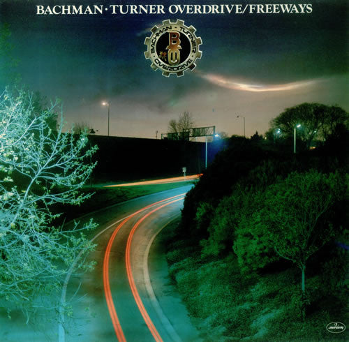 Bachman-Turner Overdrive : Freeways (LP, Album)