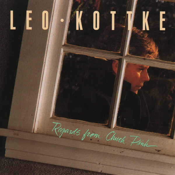 Leo Kottke : Regards From Chuck Pink (LP, Album)