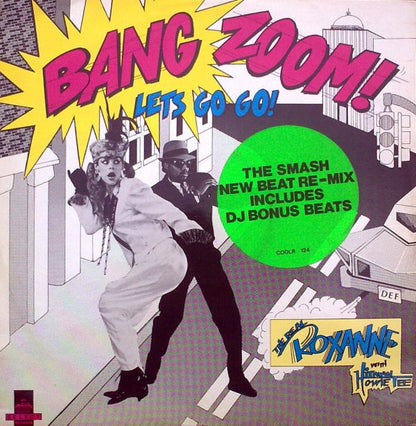 The Real Roxanne with Howie Tee : (Bang Zoom)! Let's Go Go! (Remix) (12")