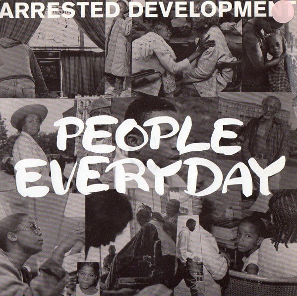 Arrested Development : People Everyday (7")