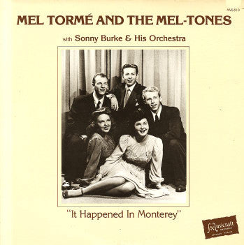 Mel Tormé And The Mel-Tones, Sonny Burke & His Orchestra* : It Happened In Monterey (LP, Comp)