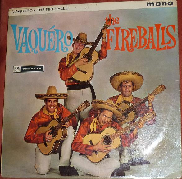 The Fireballs : Vaquéro (LP, Album, Mono)