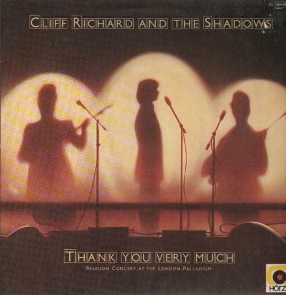 Cliff Richard & The Shadows : Thank You Very Much (Reunion Concert At The London Palladium) (LP, Album)
