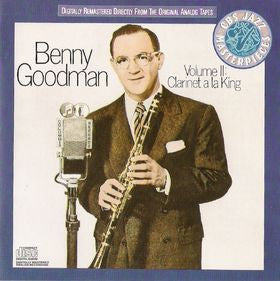 Benny Goodman : Volume II: Clarinet A La King (LP, Comp, Mono, RE, RM)