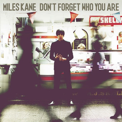 Miles Kane : Don't Forget Who You Are (LP, Album)