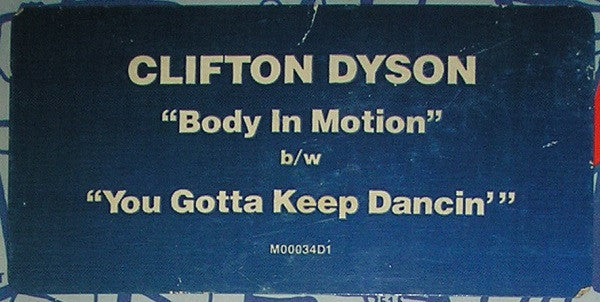 Clifton Dyson : Body In Motion (Want Your Body In Motion With Mine) (12", Single)