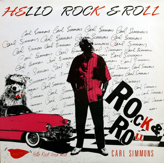 Carl Simmons (2) : Hello Rock & Roll (LP, Album)