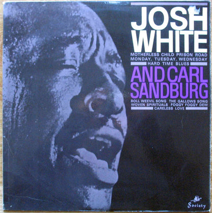 Josh White And Carl Sandburg : Josh White And Carl Sandburg (LP)