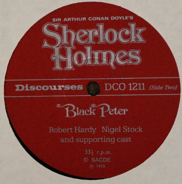 Sir Arthur Conan Doyle Starring Robert Hardy (2) And Nigel Stock (2) : Sherlock Holmes - Charles Augustus Milverton / Black Peter (LP)
