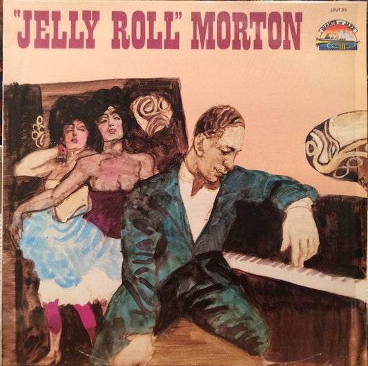 "Jelly Roll" Morton* : "Jelly Roll" Morton (LP, Comp)