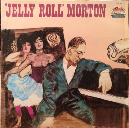 "Jelly Roll" Morton* : "Jelly Roll" Morton (LP, Comp)