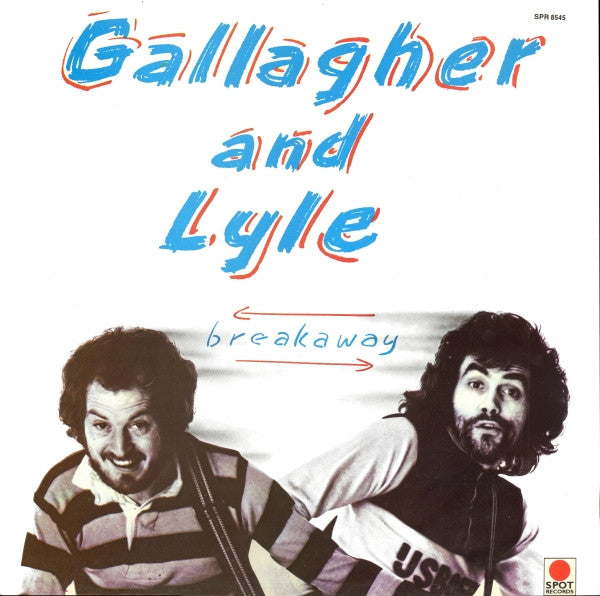 Gallagher & Lyle : Breakaway (LP, Album, RE)