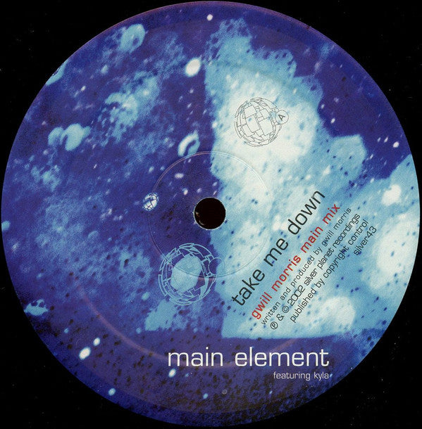 Main Element Featuring Kyla : Take Me Down (Disc 1) (12")