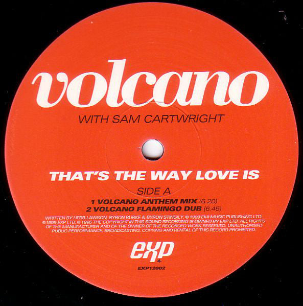 Volcano With Sam Cartwright* : That's The Way Love Is (12")